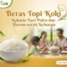 Beras-Topi-Koki-Rahasia-Nasi-Pulen-dan-Wangi-untuk-Keluarga
